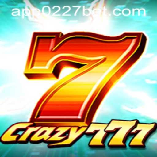Crazy777: Descubra o Jogo de Azar Que Está Conquistando os Aficionados por 0227bet