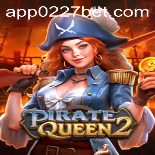 Explorando o Novo Jogo PirateQueen2: Aventura e Estratégia no Universo 0227bet